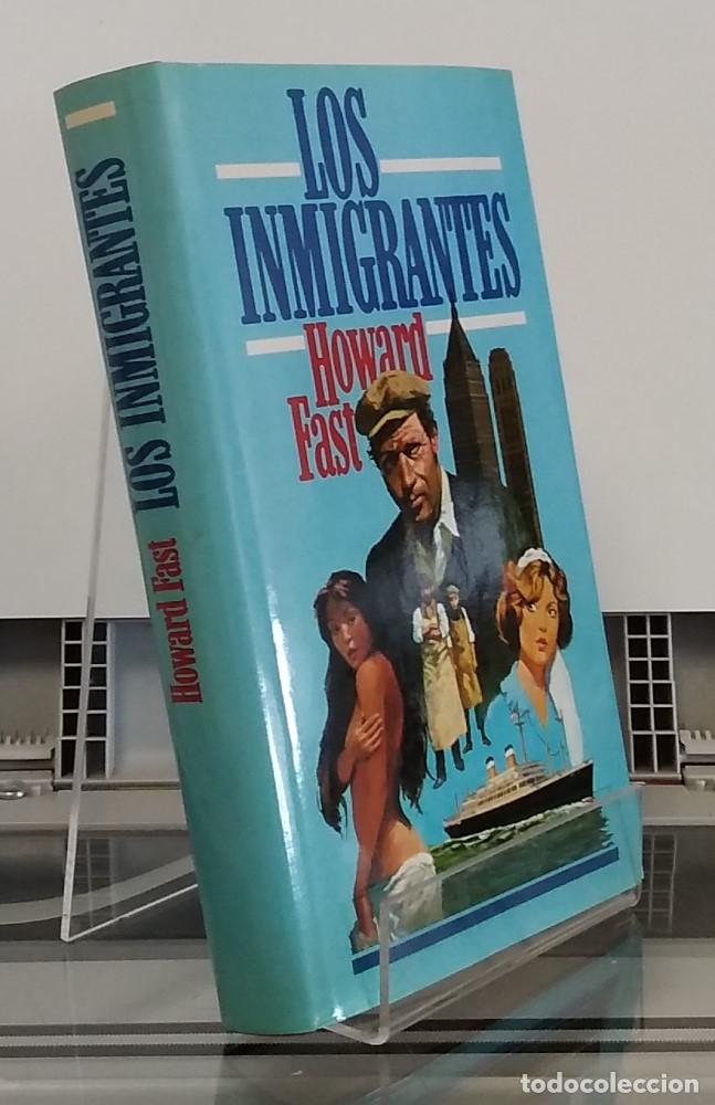 Libros: Los inmigrantes - Howard Fast - Foto 1