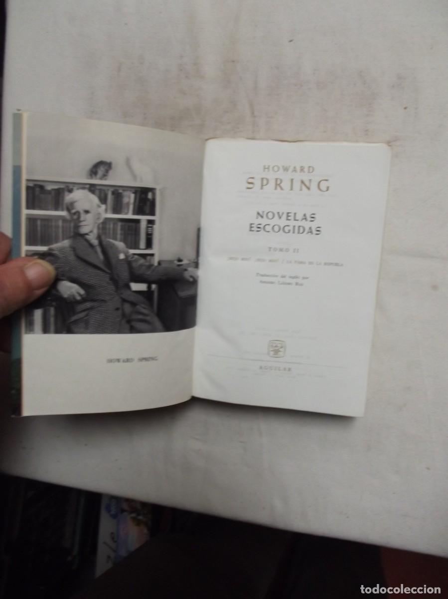 Libros: NOVELAS ESCOGIDAS DE HOWARD SPRING - Foto 2