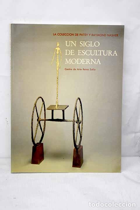 Libros: Un siglo de escultura moderna: la colecci&oacute;n de Patsy y Raymond Nasher - Foto 1