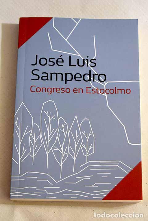Libros: Congreso en Estocolmo.- Sampedro, Jos&eacute; Luis - Foto 1