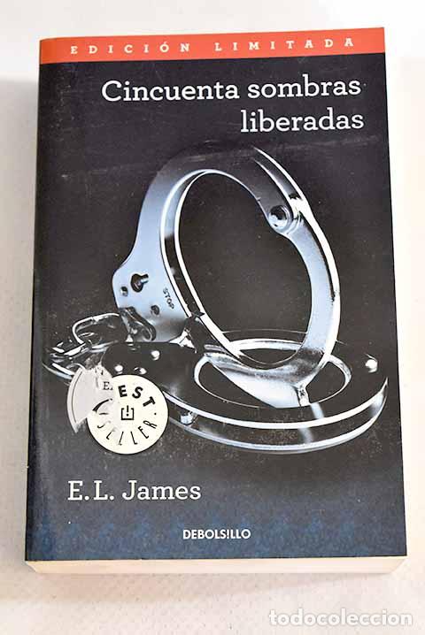 Libros: Cincuenta sombras liberadas.- James, E. L. - Foto 1