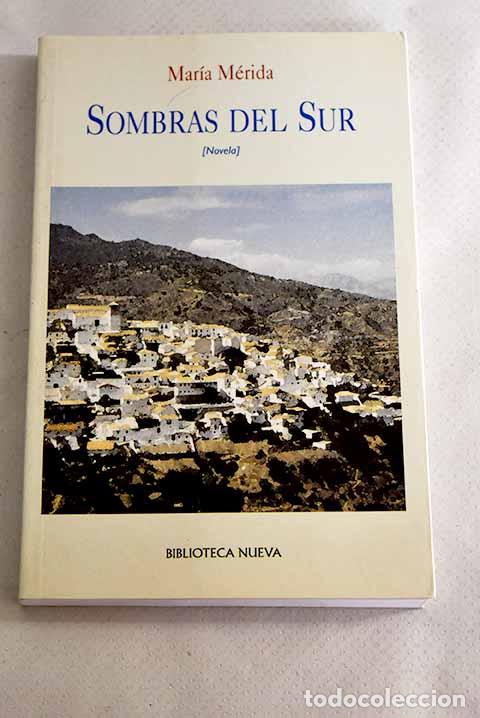 Libros: Sombras del sur: M&eacute;rida, Mar&iacute;a.- M&eacute;rida, Mar&iacute;a - Foto 1