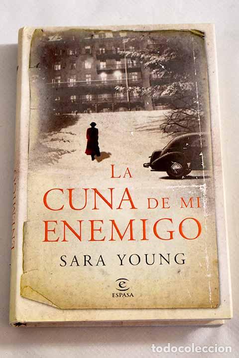 Libros: La cuna de mi enemigo.- Young, Sara - Foto 1