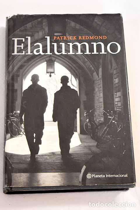 Libros: El alumno: Redmond, Patrick.- Redmond, Patrick - Foto 1