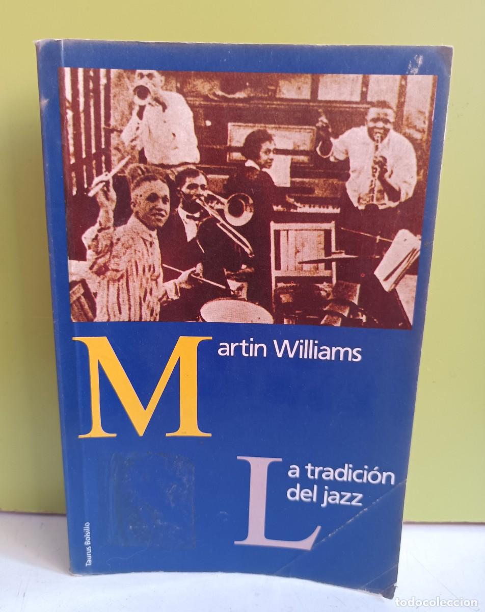 Libros: La tradici&oacute;n del jazz - WILLIAMS, Martin: - Foto 1