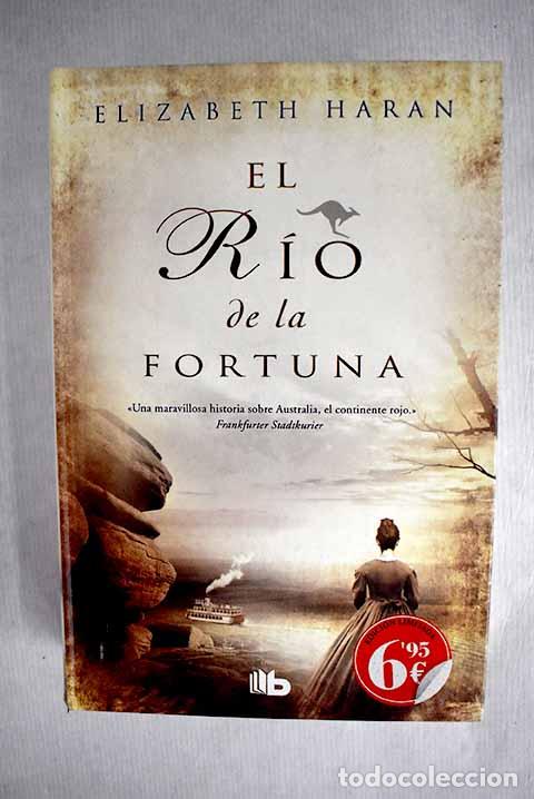 Libros: El r&iacute;o de la fortuna.- Haran, Elizabeth - Foto 1