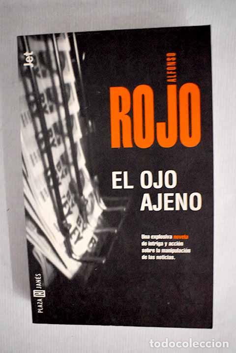 Libros: El ojo ajeno: Rojo, Alfonso.- Rojo, Alfonso - Foto 1