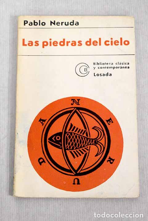 Libros: Las piedras del cielo.- Neruda, Pablo - Foto 1