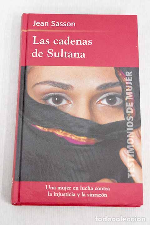Libros: Las cadenas de Sultana.- Sasson, Jean - Foto 1