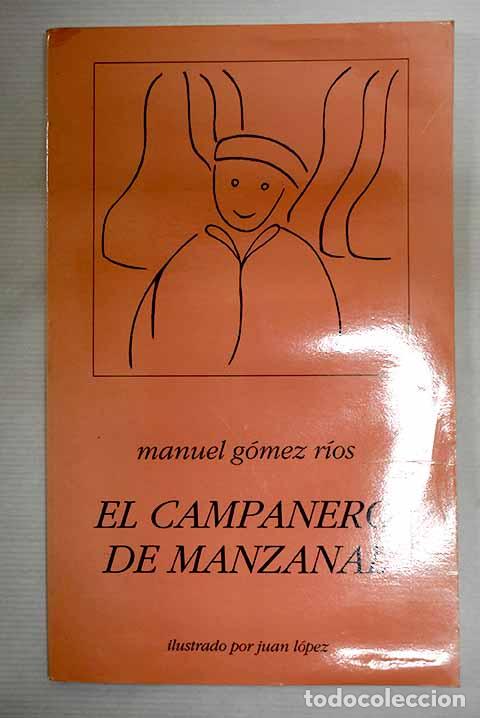 Libros: El campanero de Manzanal.- G&oacute;mez R&iacute;os, Manuel - Foto 1