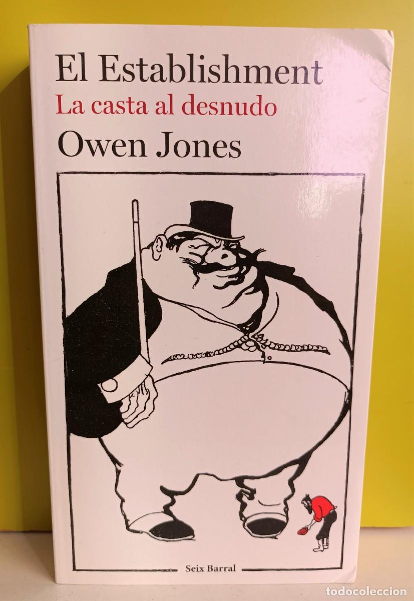 Libros: El establishment : la casta al desnudo - Jones, Owen - Foto 1