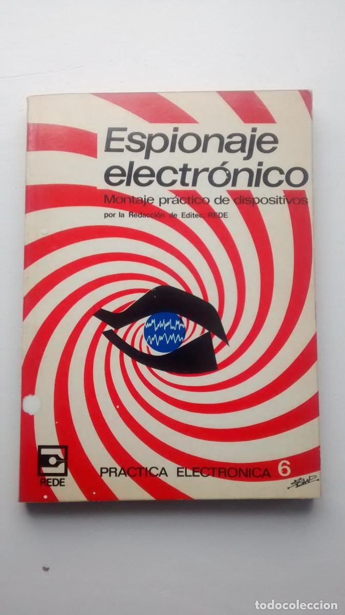 Libros: Espionaje electr&oacute;nico. Montaje pr&aacute;ctico de dispositivos - Rede 1969 - Foto 1