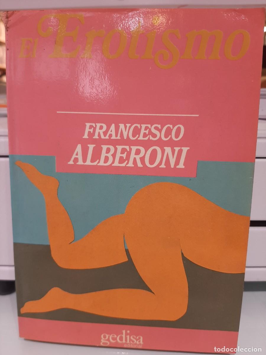 Libros: Francesco Alberoni. La erotismo - Foto 1