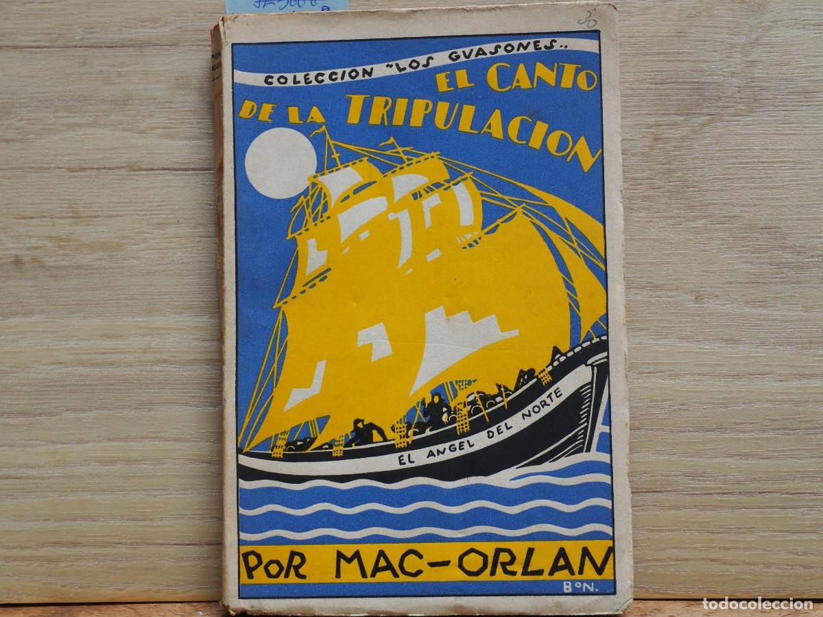 Libros: Mac.orlan Pierre. El canto de la tripulacion.cubierta de BON. - Foto 1