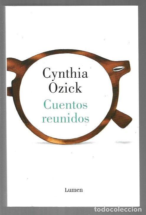 Libros: CUENTOS REUNIDOS - OZICK, CYNTHIA - Foto 1
