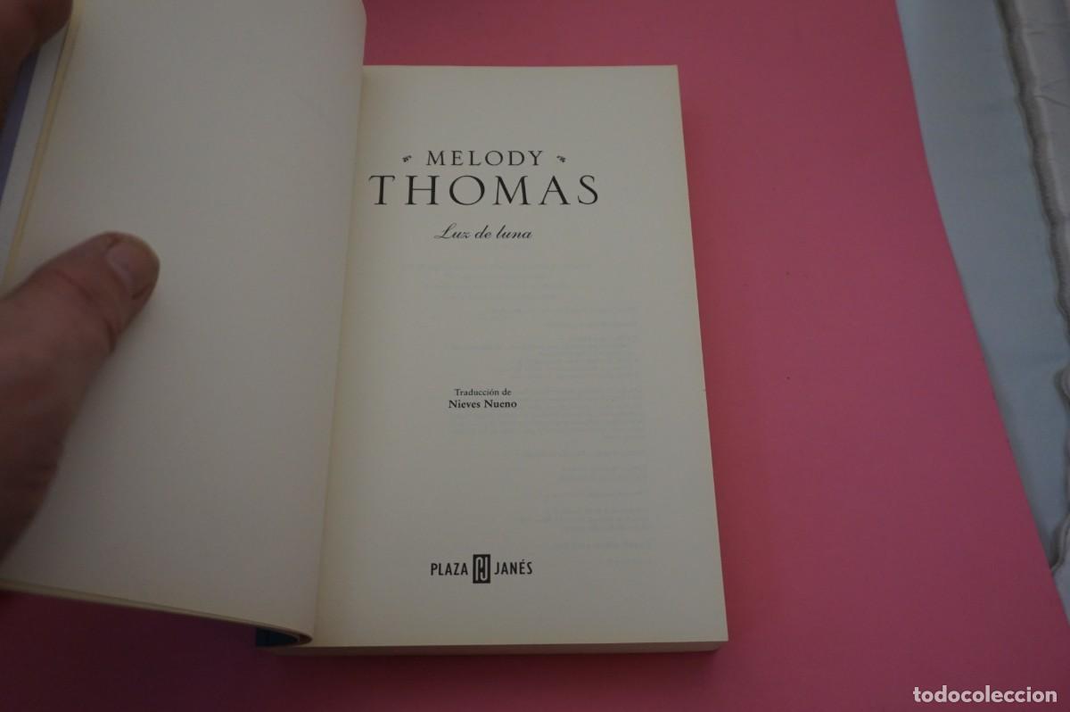 Libros: AR6B/ LUZ DE LUNA - MELODY THOMAS / PLAZA & JANES - Foto 2
