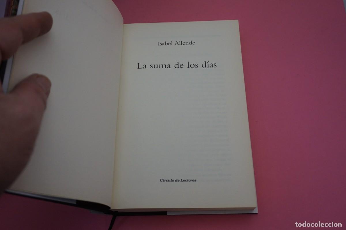 Libros: AR5C/ LA SUMA DE LOS DIAS - ISABEL ALLENDE / CIRCULO DE LECTORES - Foto 2