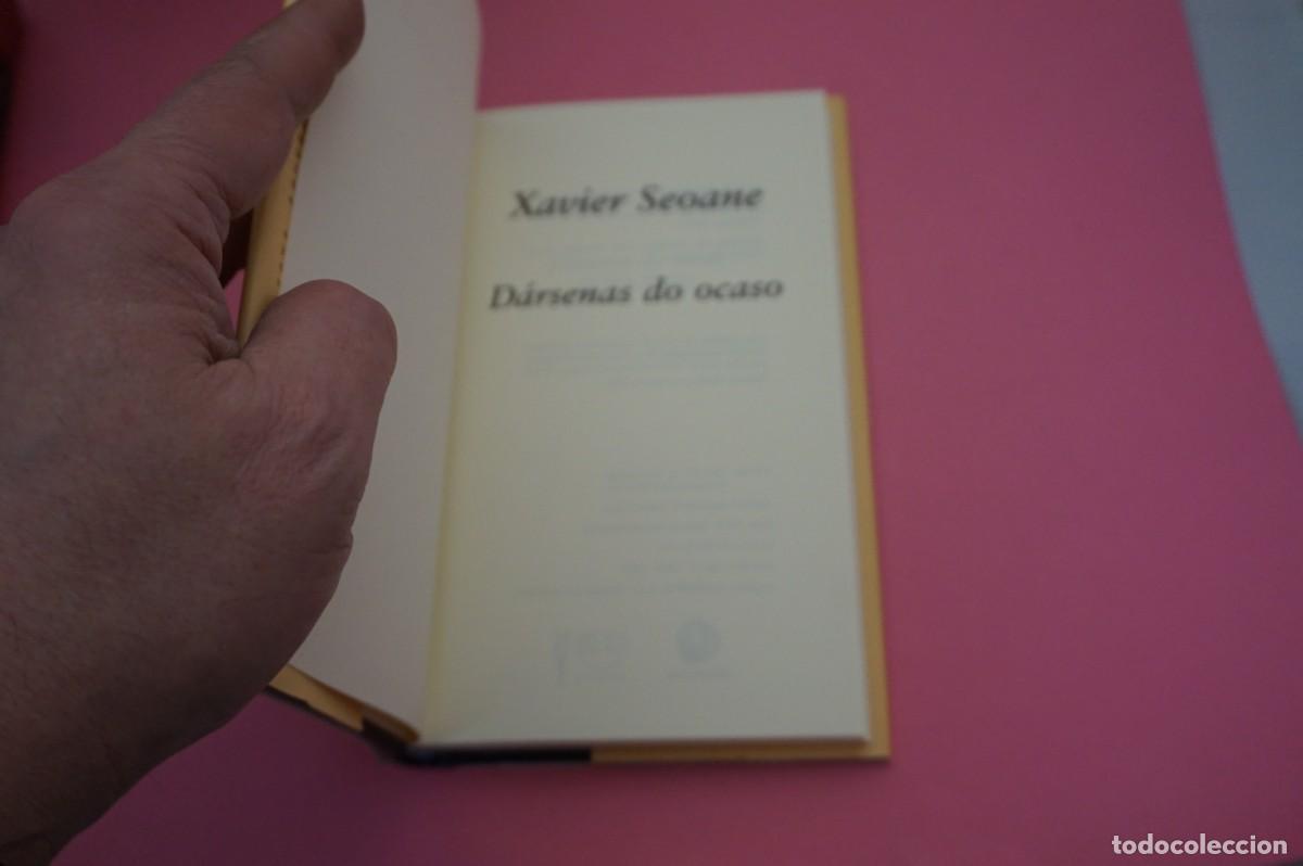 Libros: AR5C/ DARSENAS DO OCASO - XAVIER SEOANE / ARTE DE TROBAR - Foto 2