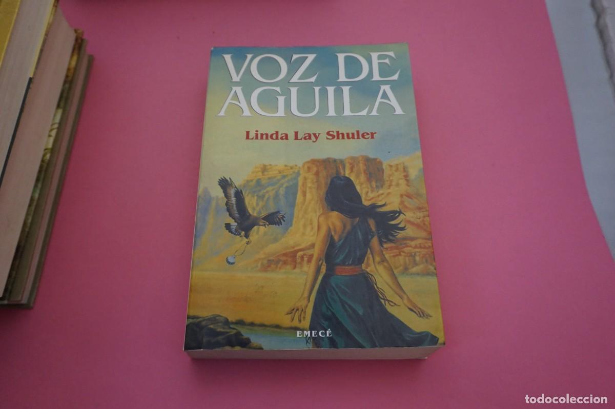 Libros: AR7C/ VOZ DE AGUILA - LINDA LAY SHULER / EMECE EDICIONES - Foto 1