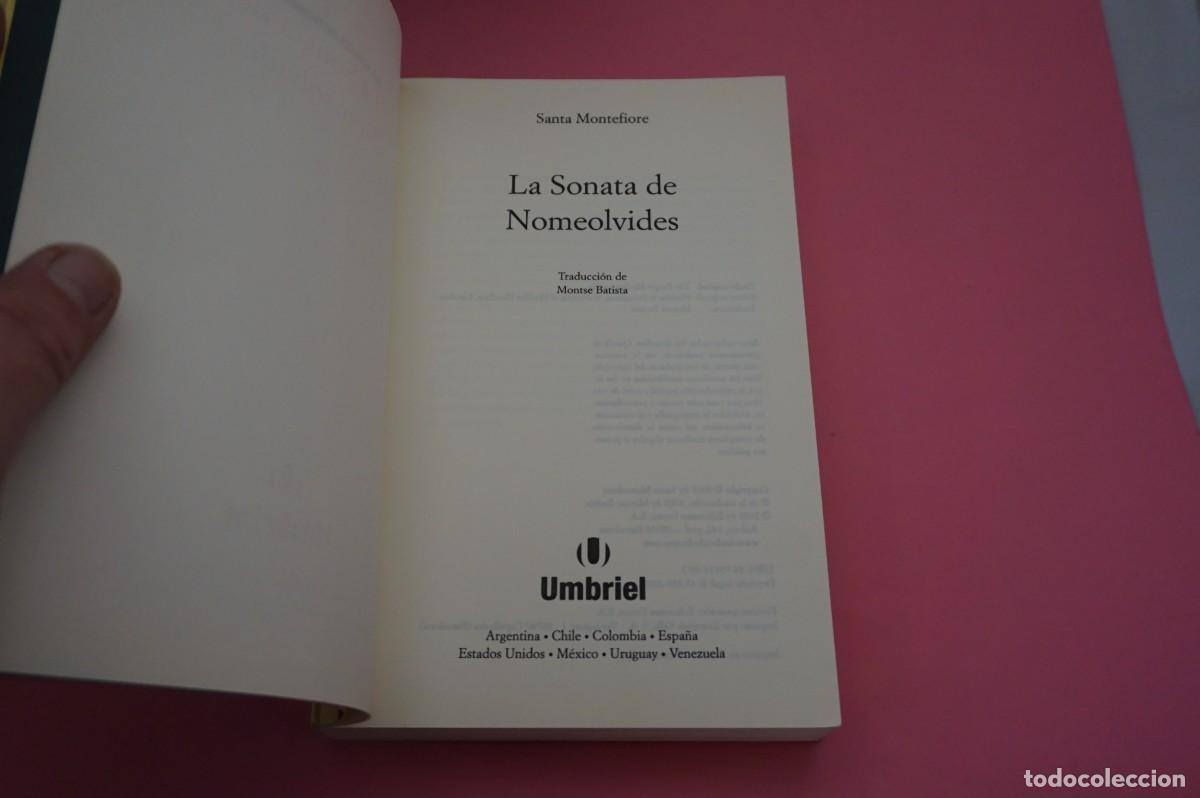 Libros: AR7C/ LA SONATA DE NOMEOLVIDES - SANTA MONTEFIORE / UMBRIEL - Foto 2