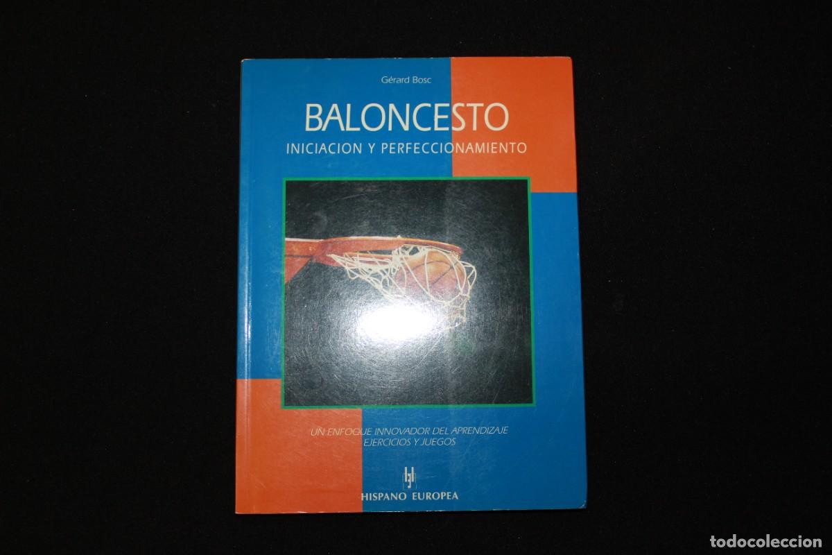 Libros: Baloncesto. Iniciaci&oacute;n y perfeccionamiento. - G&eacute;rard Bosc - Foto 1