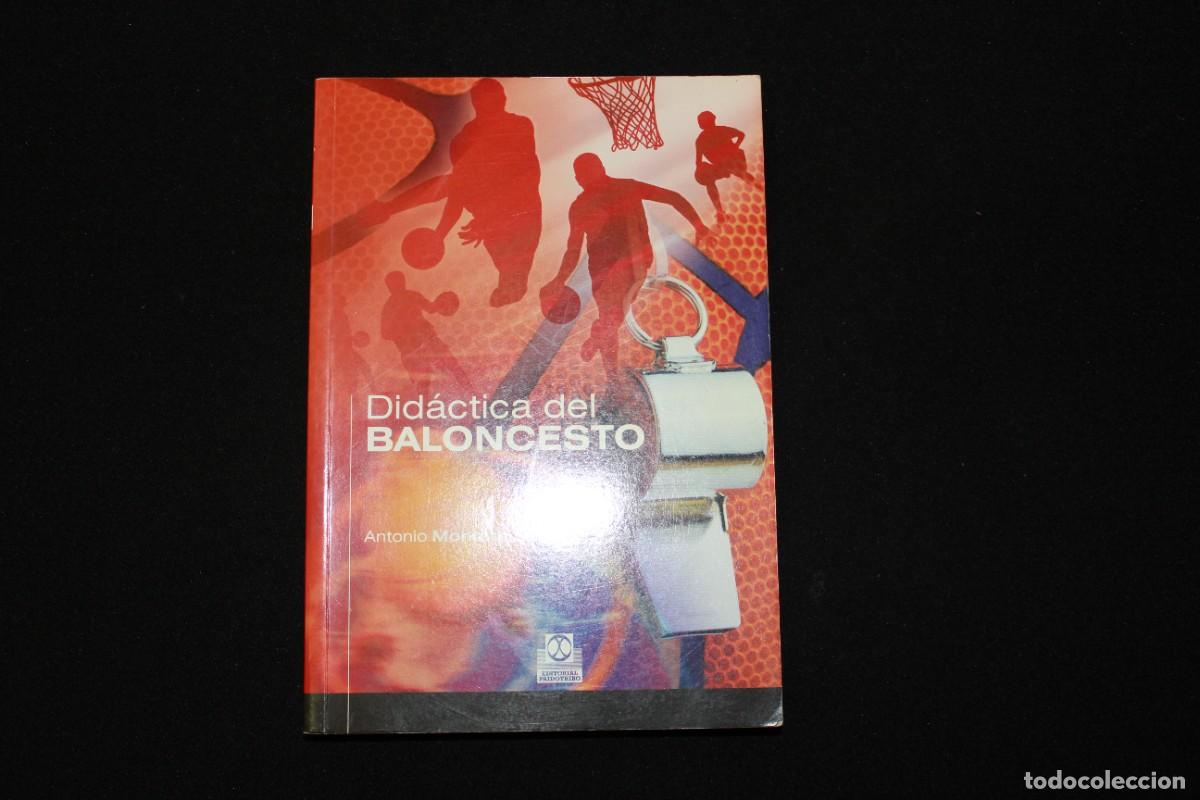 Libros: Did&aacute;ctica del baloncesto. - Antonio Montero. - Foto 1