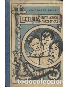 Libros: LECTURAS INSTRUCTIVAS Y ANECD&Oacute;TICAS - Varios Autores - Foto 1
