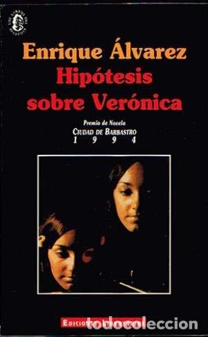 Libros: HIP&Oacute;TESIS SOBRE VER&Oacute;NICA - &Aacute;lvarez,Enrique - Foto 1
