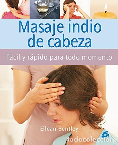 Libros: MASAJE INDIO DE CABEZA - Bentley,Eilean - Foto 1