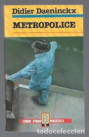 Libros: METROPOLICE - Daeninckx,Didier - Foto 1