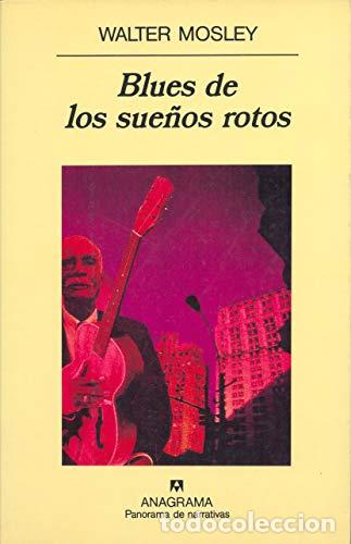 Libros: BLUES DE LOS SUE&Ntilde;OS ROTOS - Mosley,Walter - Foto 1