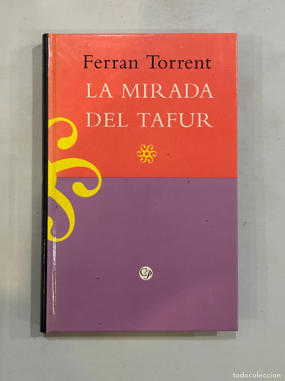 Libros: Ferran torrent - La mirada del tafur - Foto 1