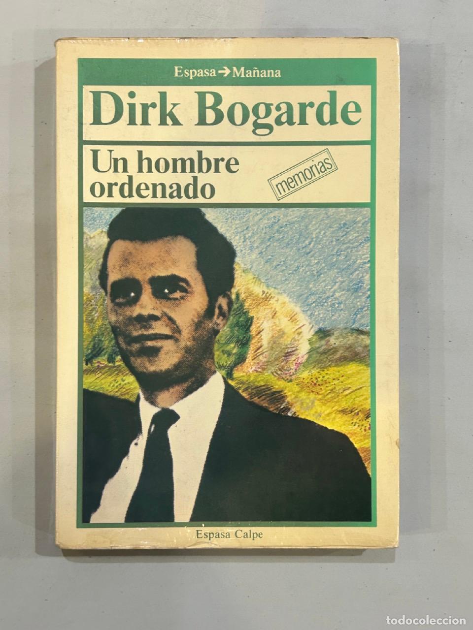 Libros: Dirk Bogarde - Un hombre ordenado - Foto 1