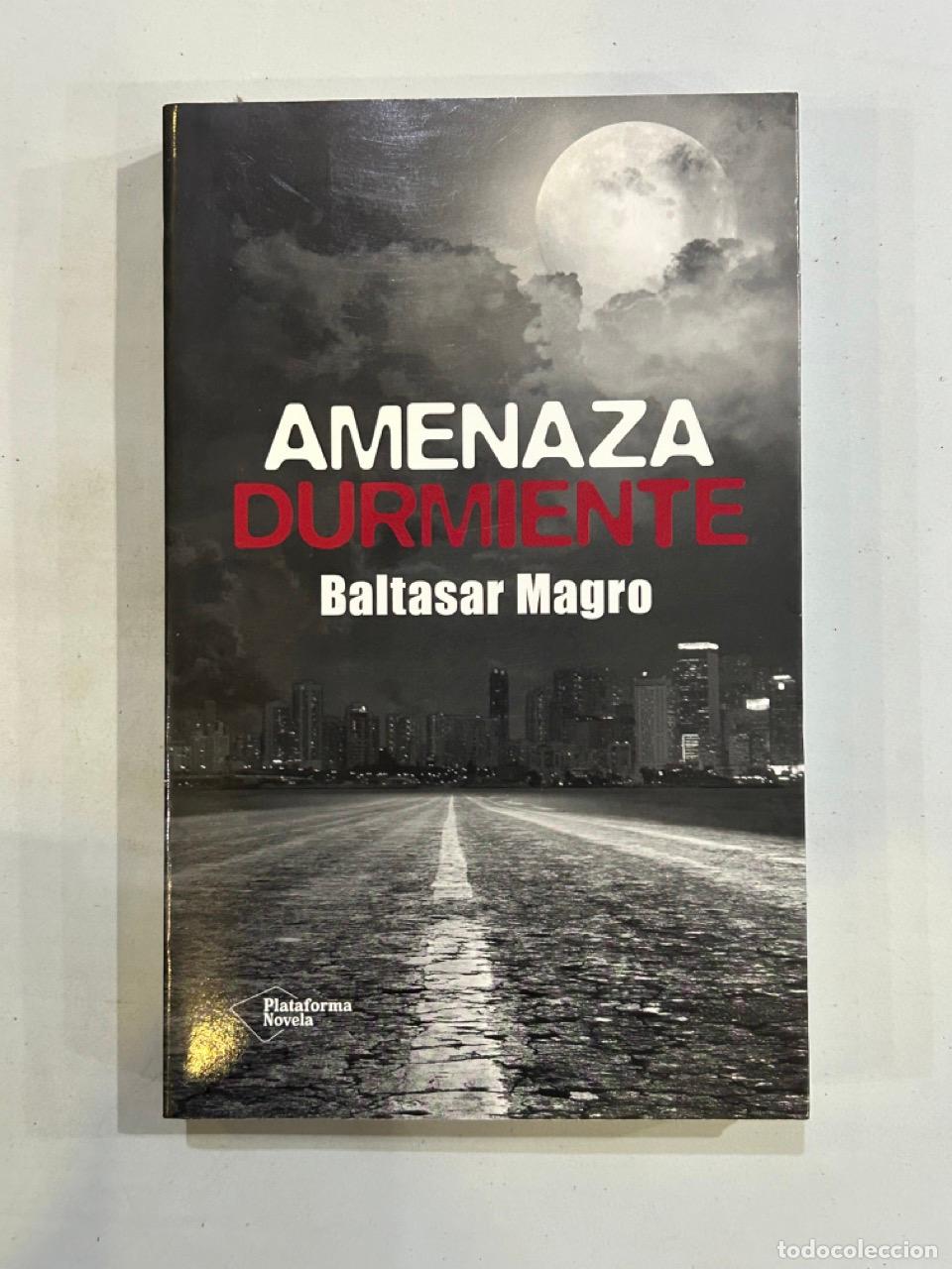 Libros: Baltasar Magro - Amenaza durmiente - Foto 1