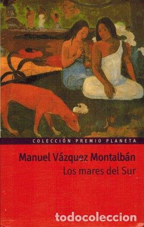 Libros: LOS MARES DEL SUR - MANUEL VAZQUEZ MONTALBAN - Foto 1