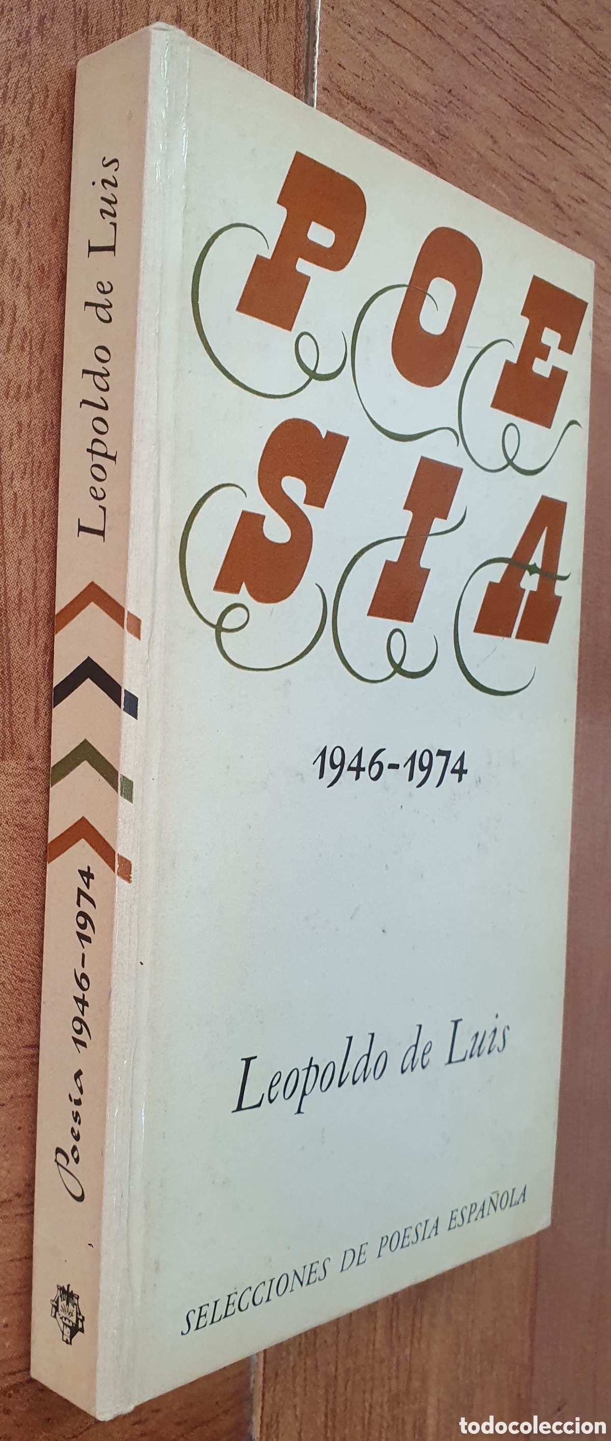 Libros: Poes&iacute;a 1946 � 1974 - Leopoldo de Luis - Foto 1