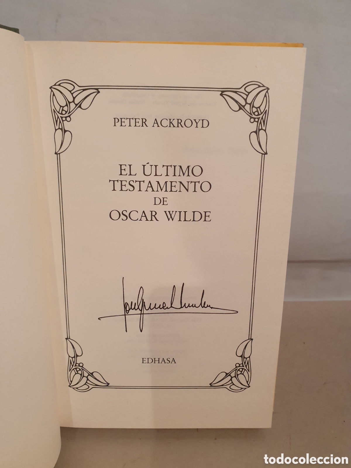 Libros: EL ULTIMO TESTAMENTO DE OSCAR WILDE. PETER ACKROYD. EDASHA 1986. - Foto 3