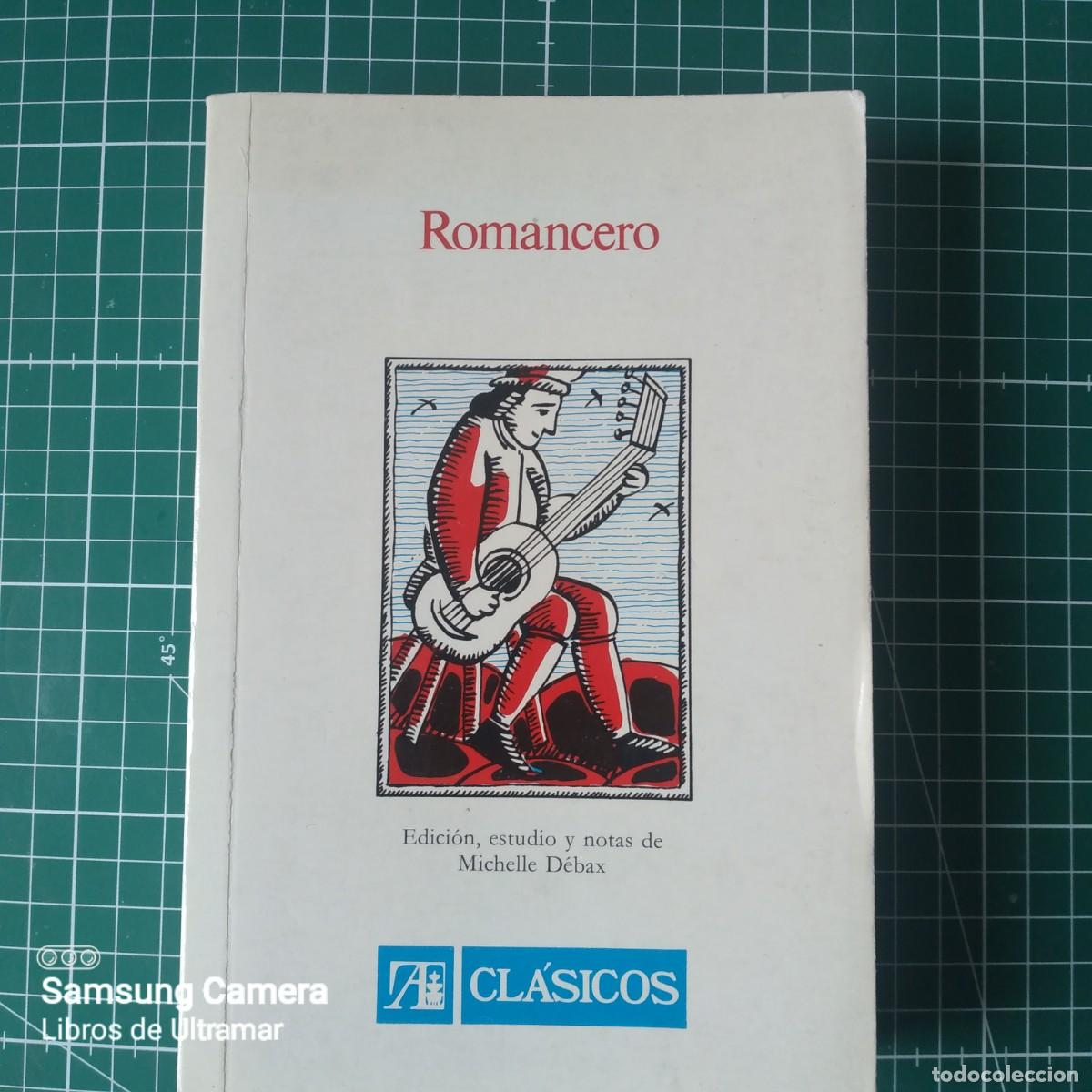 Libros: Romancero. Edici&oacute;n, estudio y notas de Michelle D&eacute;bax. - Foto 1