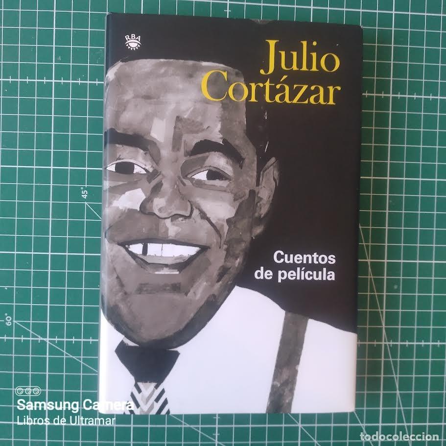 Libros: Cuentos de pel&iacute;cula. - Cortazar, Julio. - Foto 1