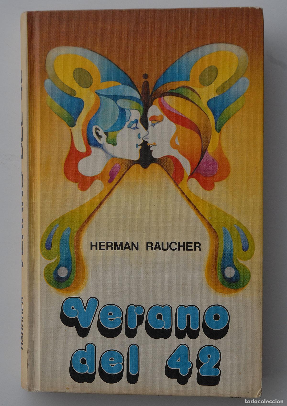 Libros: VERANO DEL 42 - HERMAN RAUCHER - C&Iacute;RCULO DE LECTORES 1976 - Foto 1