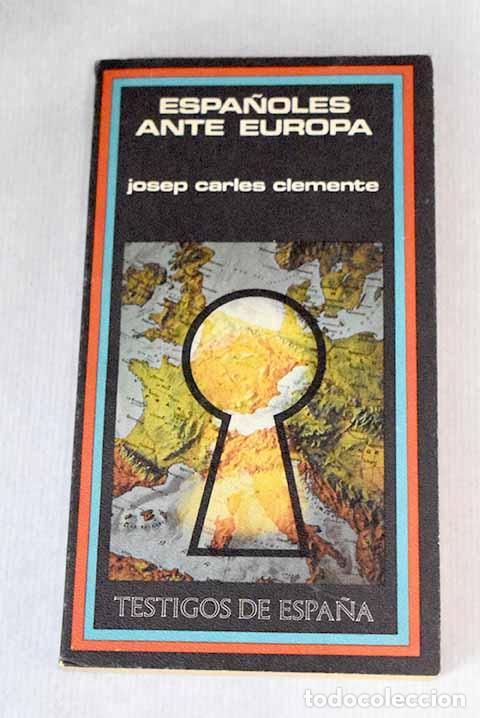 Libros: Espa&ntilde;oles ante Europa - Foto 1