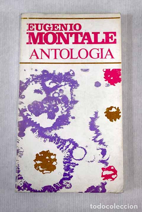Libros: Antolog&iacute;a: Montale, Eugenio.- Montale, Eugenio - Foto 1