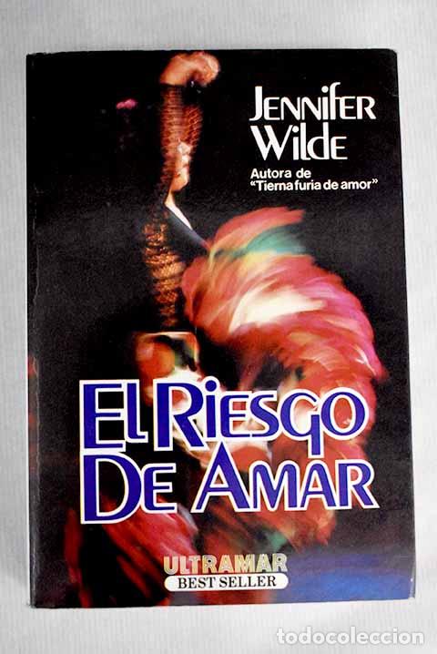 Libros: El riesgo de amar: Wilde, Jennifer.- Wilde, Jennifer - Foto 1