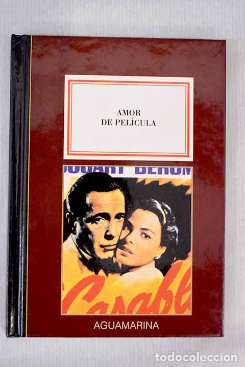 Libros: Amor de pel&iacute;cula: : Anaya & Mario Muchnik. - Foto 1