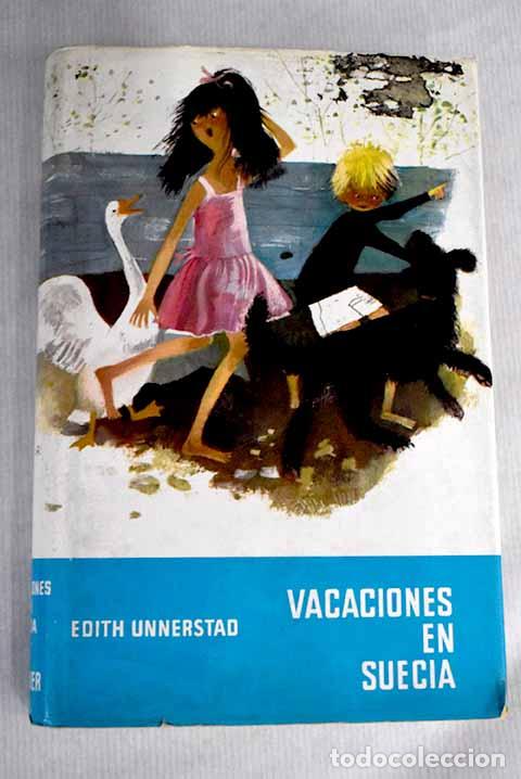 Libros: Vacaciones en Suecia.- Unnerstad, Edith - Foto 1