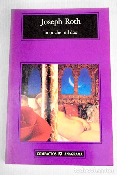 Libros: La noche mil dos: Roth, Joseph.- Roth, Joseph - Foto 1