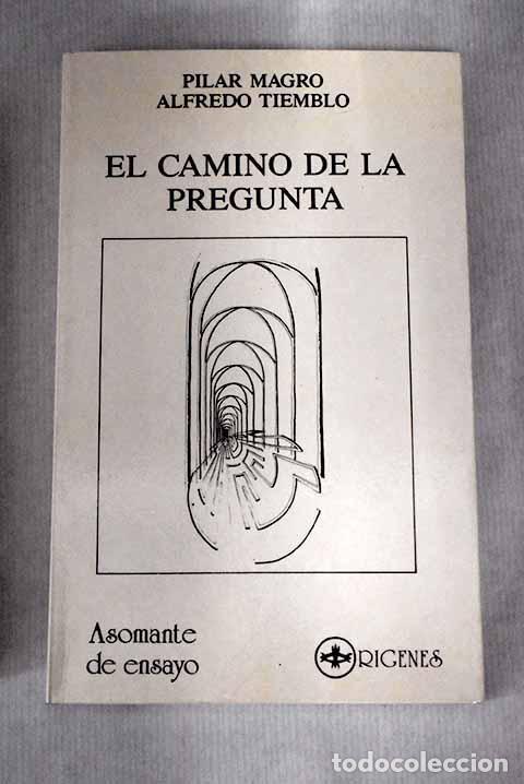 Libros: El camino de la pregunta.- Magro, Pilar - Foto 1