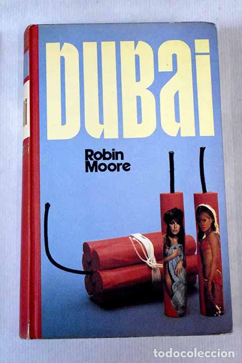 Libros: Dubai: Moore, Robin: C&iacute;rculo de Lectores..- Moore, Robin - Foto 1