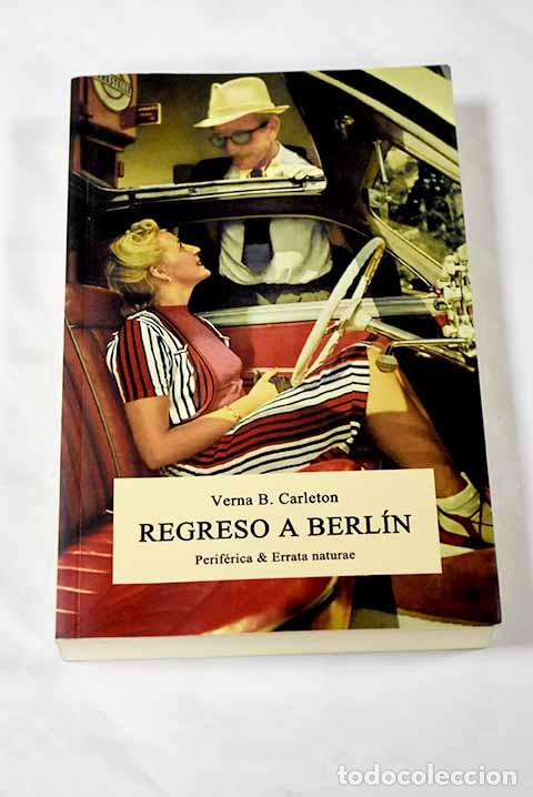 Libros: Regreso a Berl&iacute;n: Carleton, V. B..- Carleton, V. B. - Foto 1