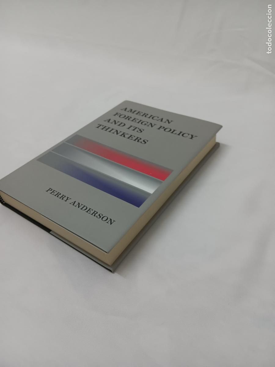 Libros: American Foreign Policy and Its Thinkers - Perry Anderson - Foto 2